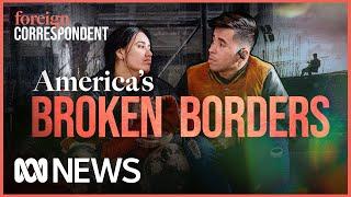 Separating fact from fiction on the frontline of Americas Border Crisis  Foreign Correspondent