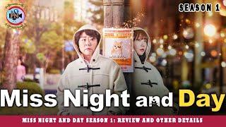 Miss Night And Day Season 1 Review And Other Details - Premiere Next