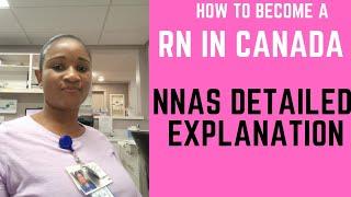 How to become a registered Nurse in Canada  NNAS process for internationally educated Nurses.