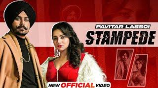 Stampede HD Video - Pavitar Lassoi  Desi Crew  Latest Punjabi Songs 2022 New Punjabi Songs 2022