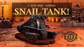 Star Wars Legion NR-N99 Snail Tank  Star Wars Hobby Tutorial 916