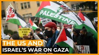 Does Israel need to be forced by the US to end the war in Gaza?  The Bottom Line