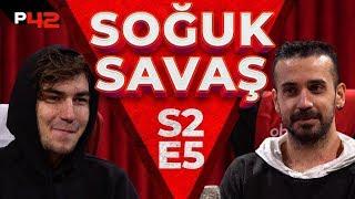 GÜLERSEN KAYBEDERSİN  Soğuk Savaş S2E5 w Berkcan Güven & Efe Uygaç