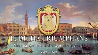 Juditha Triumphans  Unofficial Anthem of the Republic of Venice