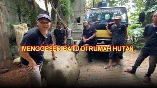 MENGGESER BATU DI RUMAH HUTAN