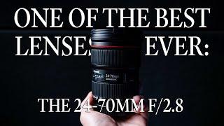 One of the Best Lenses Ever The 24-70mm 2.8 Lens