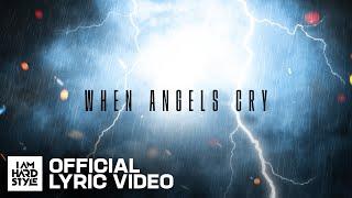 Thyron - When Angels Cry Official Lyric Video