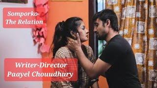 Somporko- The RelationTrailerPaayel ChouudhuryBinge watch  mediaApurba Nandi Choudhury