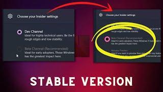 How to switch from Dev Channel to Beta Channel in Windows Insider Program Stable Windows 11