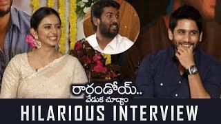 Rarandoi Veduka Chuddam Team Hilarious Interview  Naga Chaitanya  Rakul Preet  Kalyan Krishna