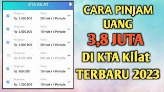 Cara Pinjam Uang di KTA Kilat Terbaru  Cara Mengajukan Pinjaman di KTA Kilat