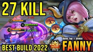 27 Kills Fanny Best Build 2022 - Build Top 1 Global Fanny  MLBB