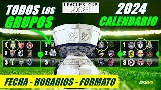  FASE de GRUPOS LEAGUES CUP 2024  FORMATO - CALENDARIO - PARTIDOS  Fecha Horario y Donde Ver