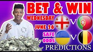 EURO 2024 Football Prediction Today 26-06-2024   Betting tips Today  Safe investments 