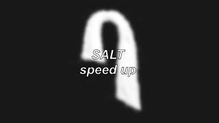 Ava Max - Salt  Speed Up