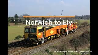 Norwich to Ely Via Stowmarket with turn move at Crown Point