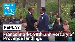 Special edition France commemorates 80-year anniversary of Provence landings • FRANCE 24 English