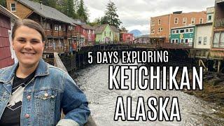 5 Days EXPLORING KETCHIKAN ALASKA  W RARE Sunny DAYS