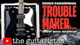 Squier Paranormal Troublemaker Telecaster Deluxe  Lived Up To It’s Name 