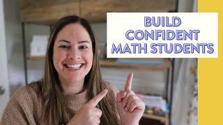 3 Tips to Build Confident Mathematicians