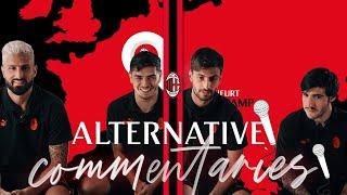 Giroud & Díaz  Gabbia & Tonali alternative commentaries ️