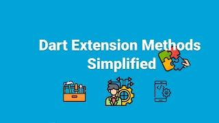 Advanced Topic Flutter Extension Methods  Dart