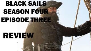 Black Sails Season 4 Episode 3 Review