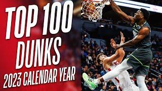 NBAs Top 100 Dunks of the 2023 Calendar Year 