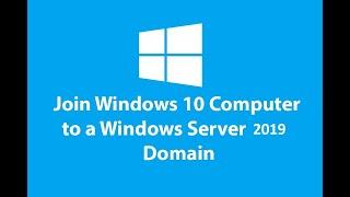 6  How to add Workstation Windows 10 Computer to Windows Server 2019 Domain.