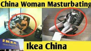 Chinese woman masturbating Ikea video  Ikea viral clip  Ikea woman masturbating at store