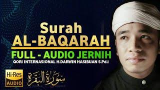 FULL TILAWAH SURAH ALBAQARAH H DARWIN HASIBUAN