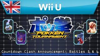 Pokkén Tournament - Countdown Clash Announcement - Battles 5 & 6 Wii U