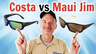 Costa Del Mar vs Maui Jim Fishing Sunglasses