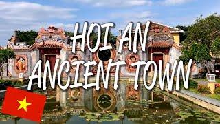 Hoi An Ancient Town - UNESCO World Heritage Site