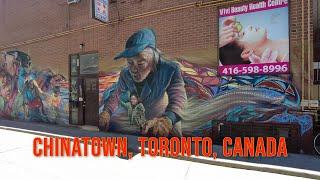 Toronto Chinatown walking tour June 2022 in 4K
