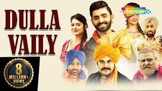 Dulla Vailly  Yograj Singh - Guggu Gill  Full HD  Latest Punjabi Movies 2019  New Punjabi Movie