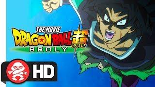 Dragon Ball Super - The Movie Broly - Official Trailer English
