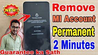 New Trick  How to Remove Mi Account Permanently Active Mi Account  Unlock Mi Account Redmi 