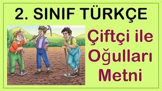 Çiftçi ile Oğulları Metni Etkinlikleri - 2. Sınıf Türkçe Dersi Çiftçiyle Oğulları