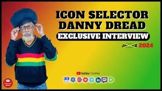 Official #Reggae History Selector Danny Dread #Exclusive Interview Live in #Jamaica  2024