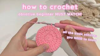 how to crochet for absolute beginners .*crochet basic stitches-magic ring single crochet etc.