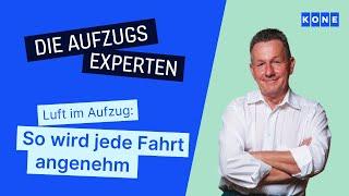 Luft im Aufzug So wird jede Fahrt angenehm Service & Wartung