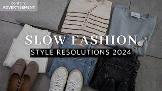 Slow fashion style resolutions for 2024  Building better style habits