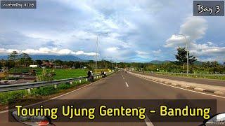 Touring Ujung Genteng Bandung Bag 3  Pelabuhan Ratu - Bandung