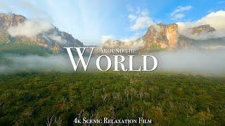 Around The World 4K - Scenic Relaxation Film With Calming Music