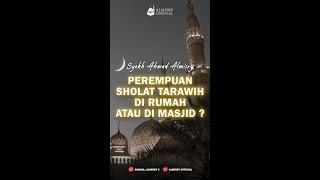 Wanita Sholat Tarawih - Syekh Ahmad Al-Misry