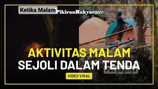 Viral Aktivitas Malam Sejoli dalam Tenda di Gunung Salak Buat Heboh Pendaki Lain Aduh Bener-Bener