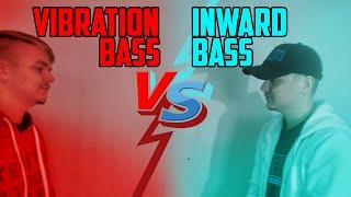 Inward Bass VS Vibration Bass