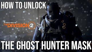 The Division 2  How to Get the Ghost Hunter Mask  How to Get Ivory Keys  All Hunter Masks