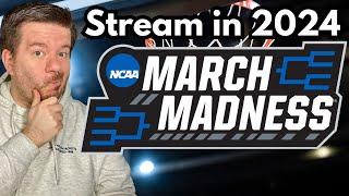 How to Stream March Madness in 2024  Mens & Womens NCAA Tournaments